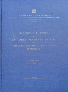 Ricerche e studi sulla torre pendente di Pisa e i fenomeni connessi alle condizi